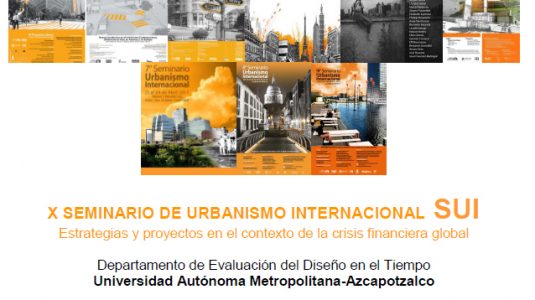 X Seminario de Urbanismo Internacional - SUI, Mèxico City