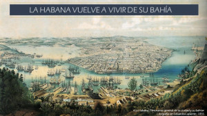 La transformación de la Bahía de La Habana II. Congreso Iberoamericano de Suelo Urbano: “Valorización del suelo en los frentes de agua”