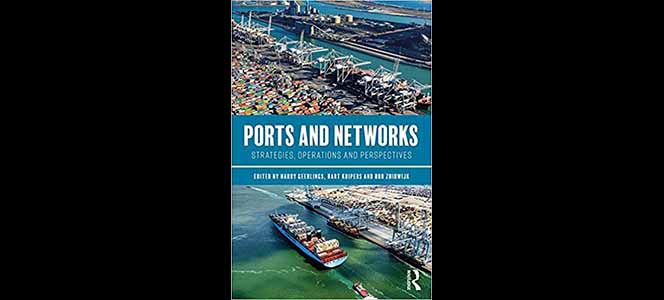 Ports And Networks. Strategies, Operations And Perspectives - PORTUS