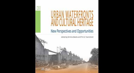 Urban waterfronts and cultural heritage