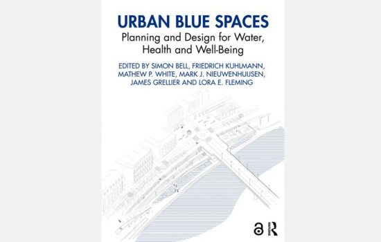 Urban Blue Spaces. </br>Planning and Design for Water, Health and Well-Being