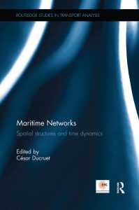 Maritime Networks Spatial Structures and Time Dynamics