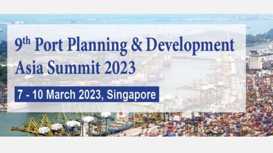 9th Port Planning & Development Asia Summit 2023</br>Singapore, Asia | March 7-10, 2023