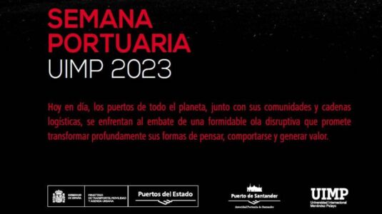 "Semana Portuaria UIMP 2023" </br>Santander, Spain | 5- 8 September 2023