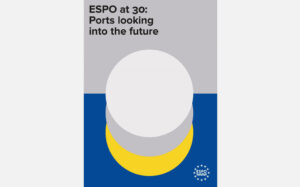 ESPO at 30: Ports looking into future