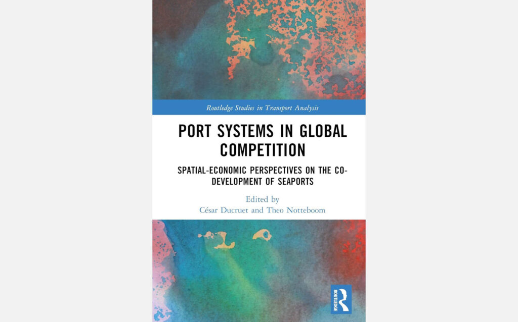 Port Systems in Global Competition Spatial-Economic Perspectives on the ...