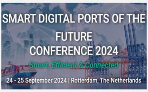 Smart Digital Port Conference <br>Rotterdam, The Netherlands |  24 - 25 September 2024