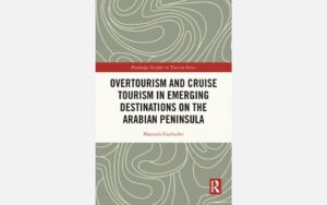 Overtourism and Cruise Tourism in Emerging Destinations on the Arabian Peninsula