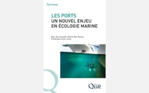 Les ports un nouvel enjeu en écologie marine
