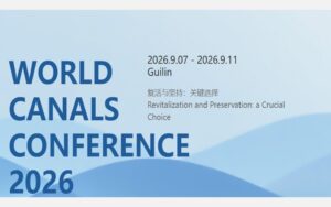 World Canals Conference 2026 | “Revitalization and Preservation: a Crucial Choice” <br><small> ● Guilin, Cina | September 7-11, 2026 ● </small>