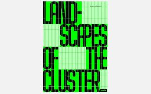 Book Review: Landscapes of the Cluster. A Spatial Approach to Ports